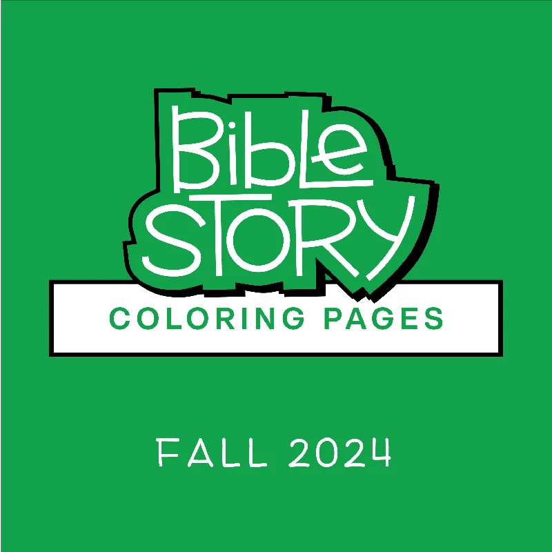 Bible Story Coloring Pages: Fall 2024