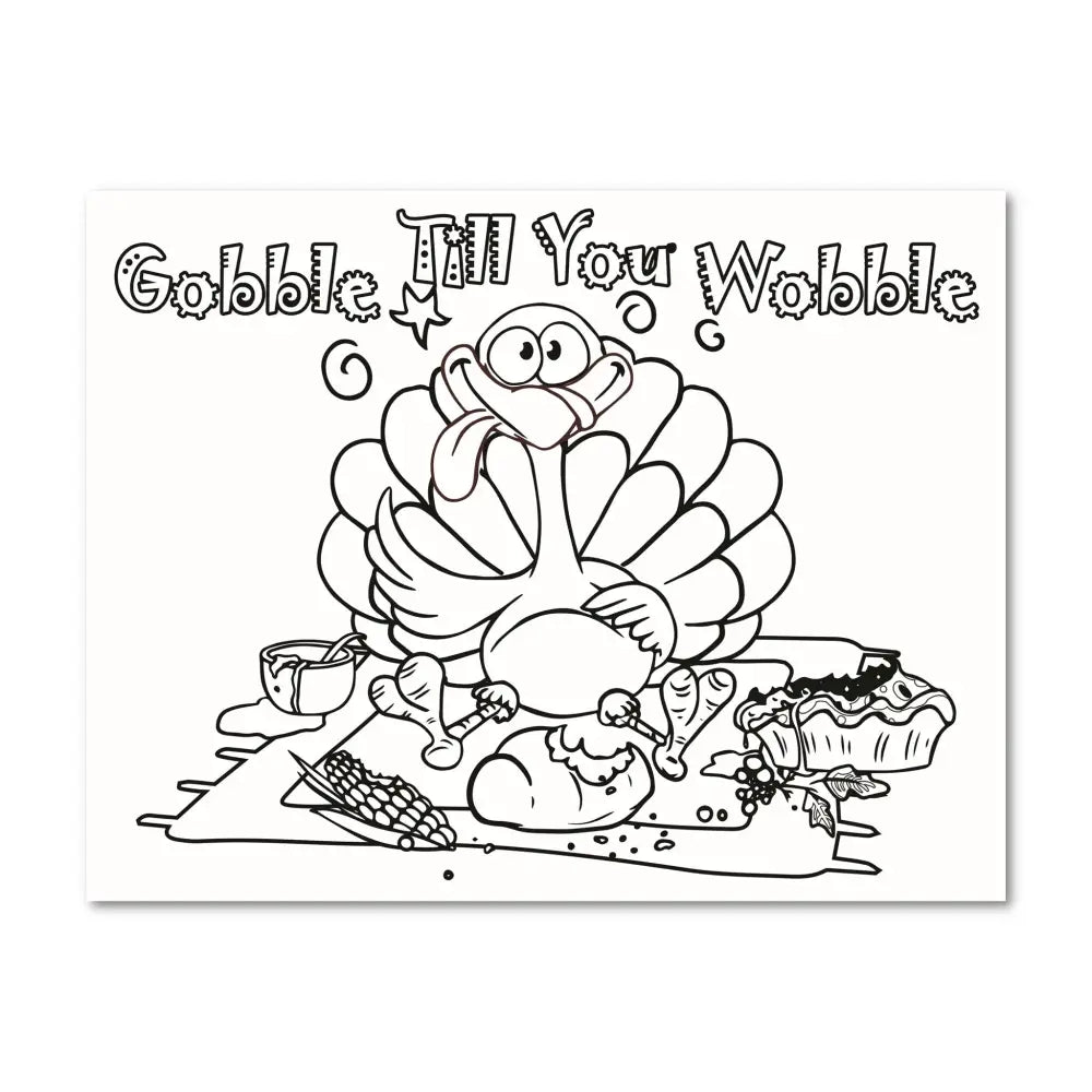 "Gobble Till You Wobble" PLR Coloring Page