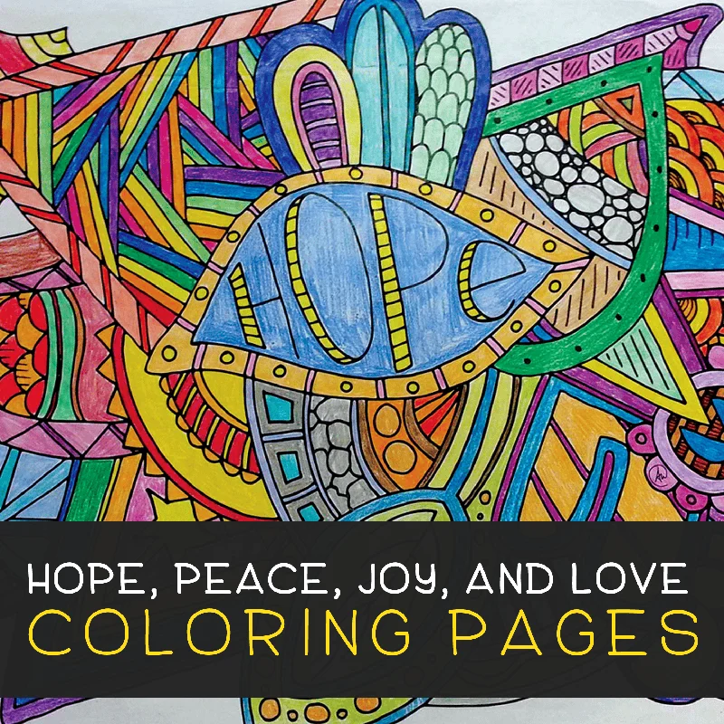 Hope, Peace, Joy, and Love Coloring Pages