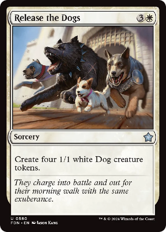 Release the Dogs (FDN-580) - Foundations [Uncommon]