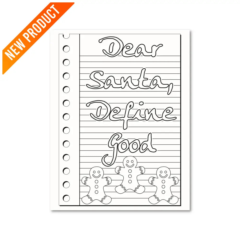 "Dear Santa, Define Good" Funny Christmas PLR Coloring Page