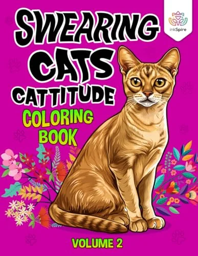 Swearing Cats Coloring Book For Adults: Coloring Book of Funny Kitty Memes For Adult Relaxation and Stress Relief