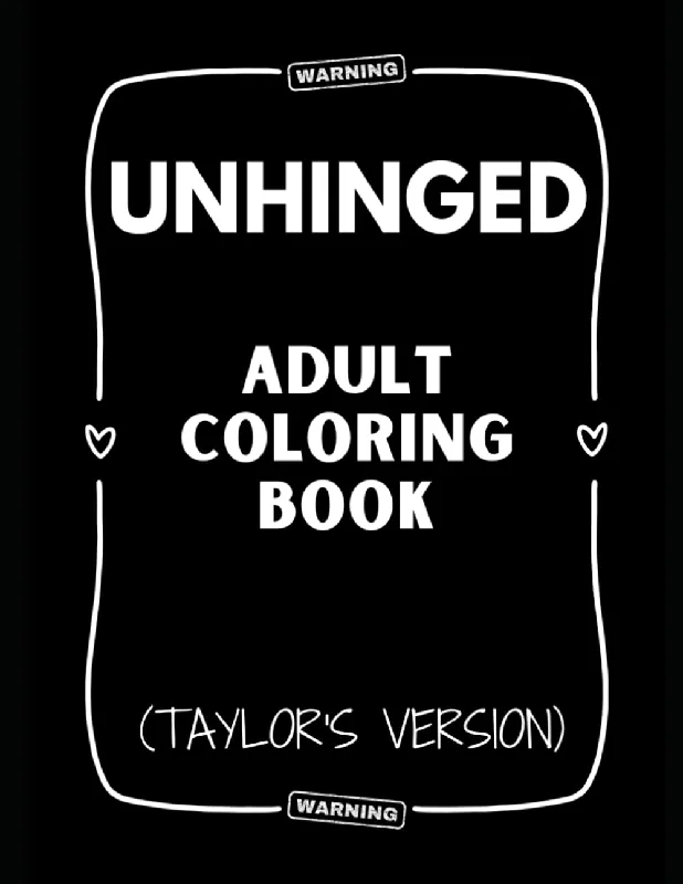 Unhinged Adult Coloring Book (Taylor's Version) (Activity Books TV)